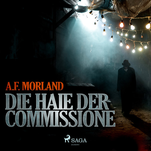 Die Haie der Commissione, Morland A.F.