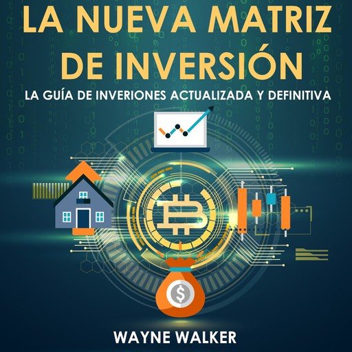 La Nueva Matriz de Inversión, Wayne Walker