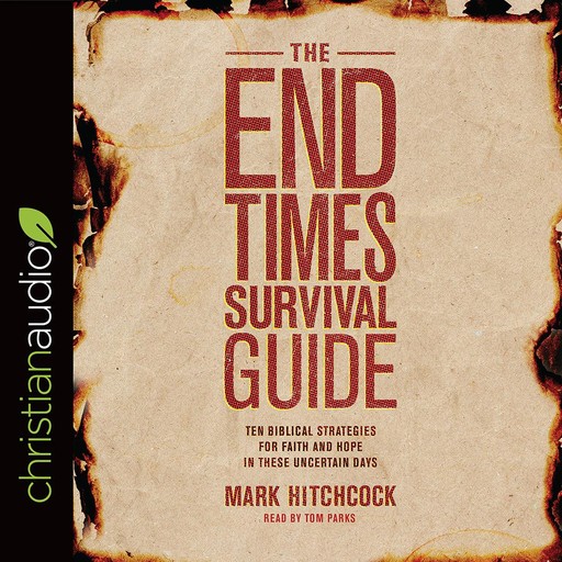 The End Times Survival Guide, Mark Hitchcock