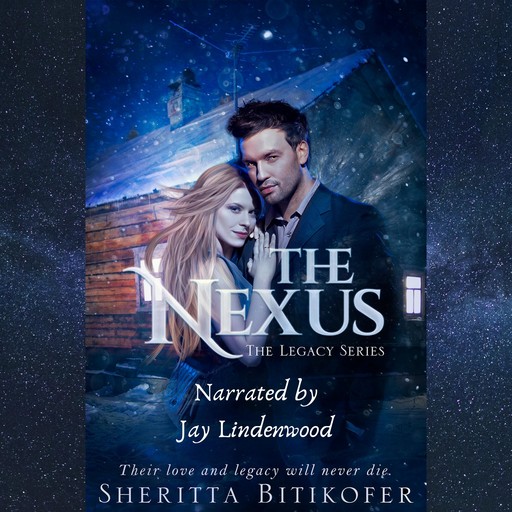 The Nexus (A Legacy Novella), Sheritta Bitikofer