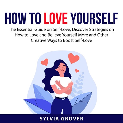 How to Love Yourself, Sylvia Grover