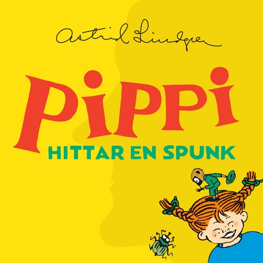 Pippi hittar en spunk, Astrid Lindgren