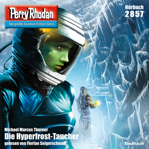 Perry Rhodan 2857: Die Hyperfrost-Taucher, Michael Marcus Thurner
