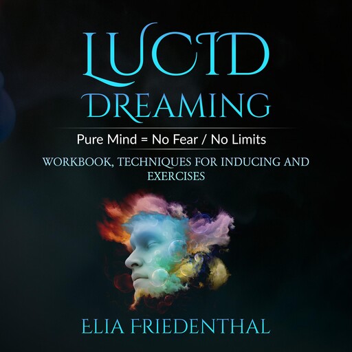 LUCID DREAMING, Elia Friedenthal