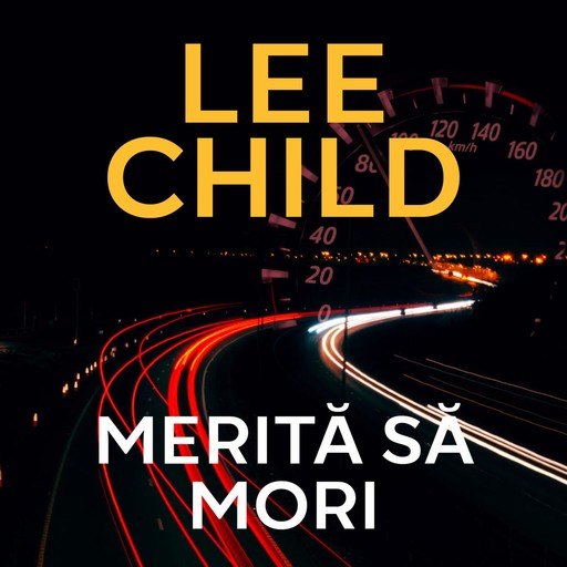 Merită să mori, Lee Child