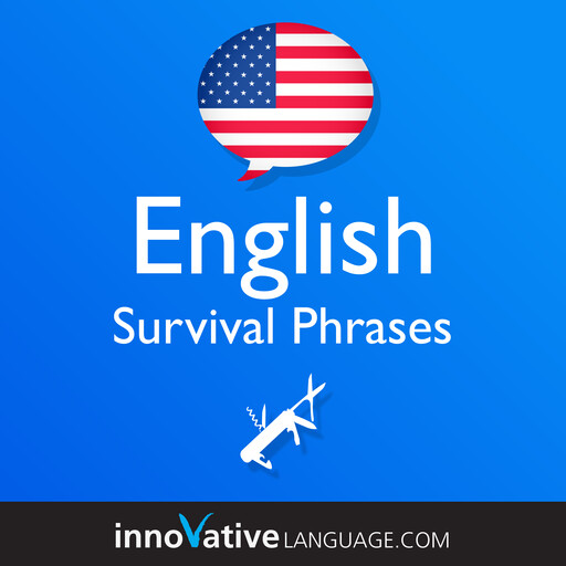 Learn English - Survival Phrases English, Innovative Language Learning, EnglishClass101.com