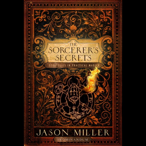The Sorcerer's Secrets, Jason Miller