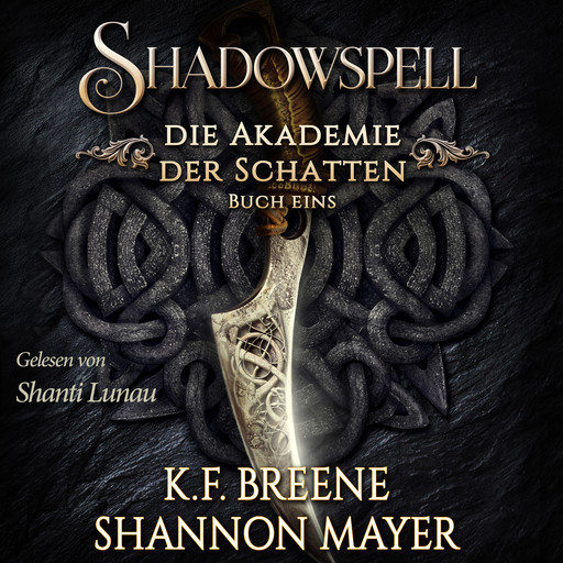 Shadowspell - Die Akademie der Schatten: Fantasy Hörbuch, K.F. Breene
