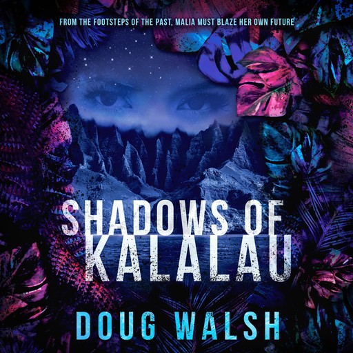 Shadows of Kalalau, Doug Walsh