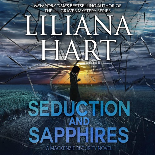 Seduction and Sapphires, Liliana Hart