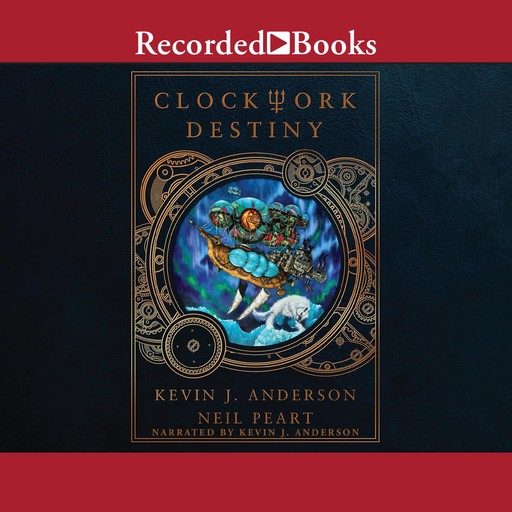 Clockwork Destiny, Kevin J.Anderson, Neil Peart