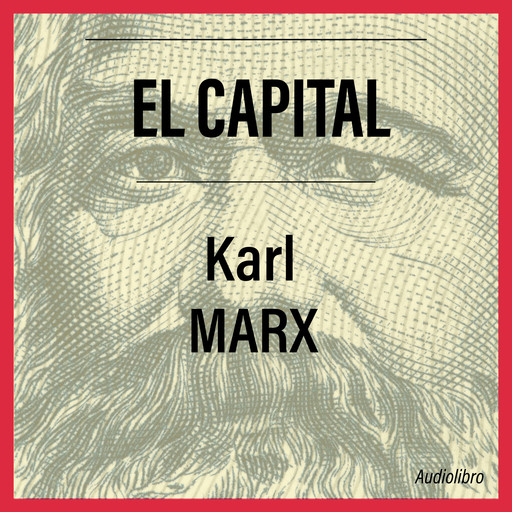 El Capital, Karl Marx, Carlos Marx