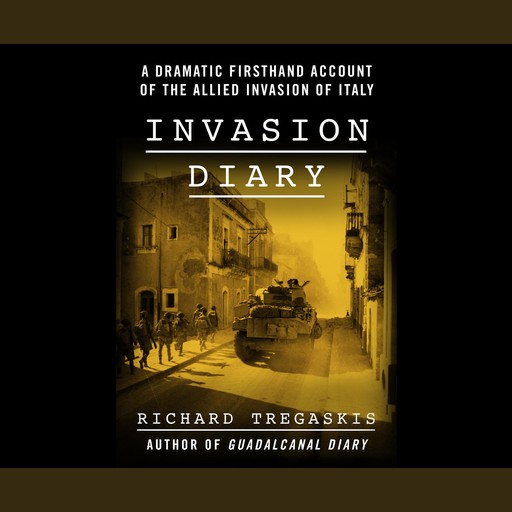Invasion Diary, Richard Tregaskis