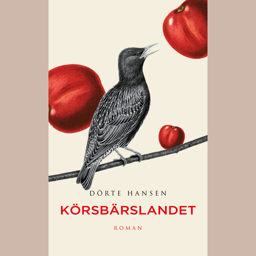 Körsbärslandet, Dörte Hansen