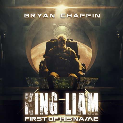 King Liam, First of His Name, Bryan Chaffin