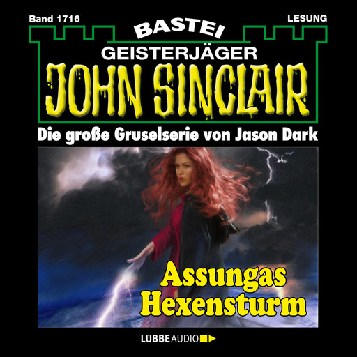 Assungas Hexensturm - John Sinclair, Band 1716 (Ungekürzt), Jason Dark