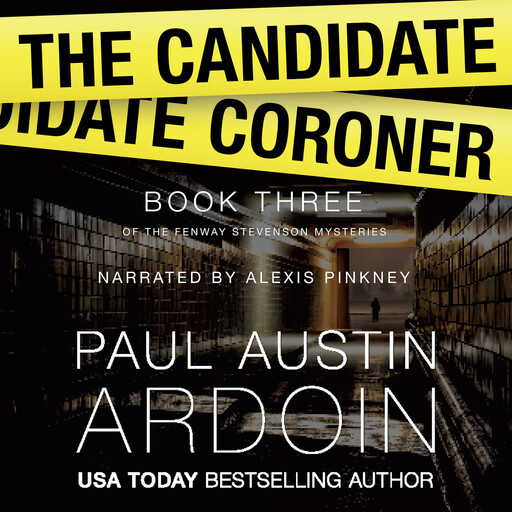 The Candidate Coroner, Paul Austin Ardoin