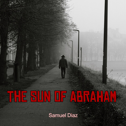 The Sun of Abraham, Samuel Diaz