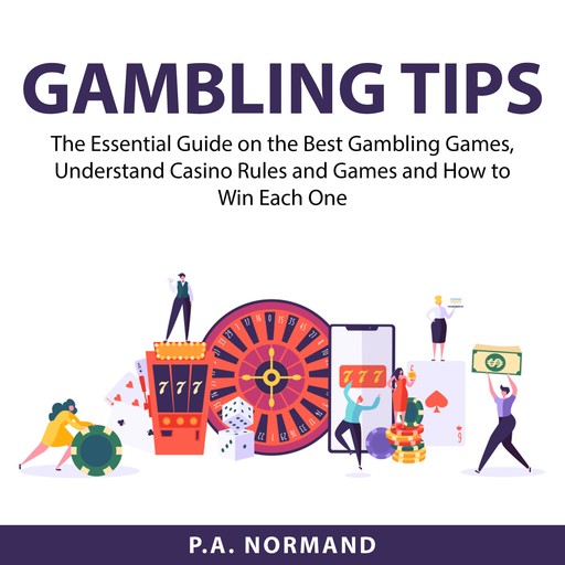 Gambling Tips, P.A. Normand