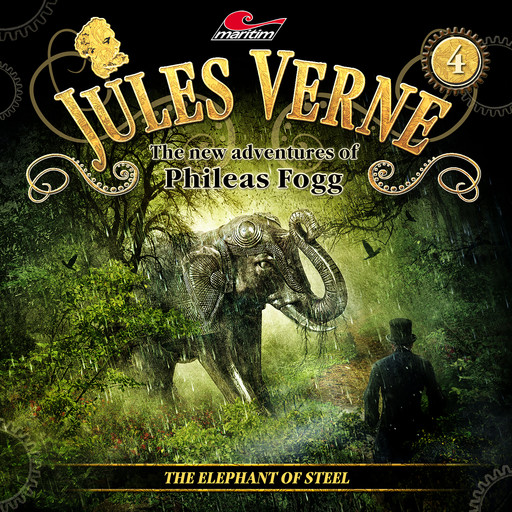 Jules Verne, The new adventures of Phileas Fogg, Episode 4: The Elephant of Steel, Annette Karmann, Alicia Gerrard, Markus Topf