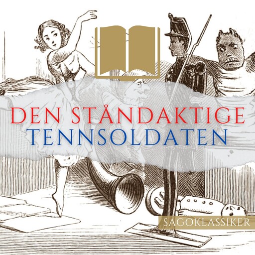 Den ståndaktige tennsoldaten, Hans Christian Andersen