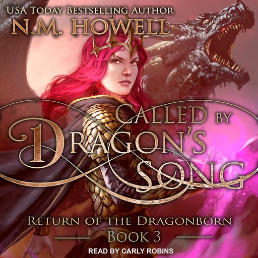 Called by Dragon's Song, N.M. Howell