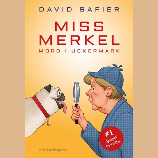 MISS MERKEL - MORD I UCKERMARK, David Safier