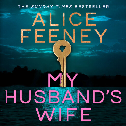 My Husband's Wife, Alice Feeney