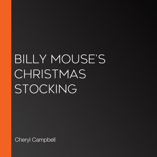 Billy Mouse's Christmas Stocking, Cheryl Campbell