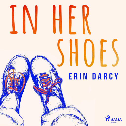 In Her Shoes, Erin Darcy