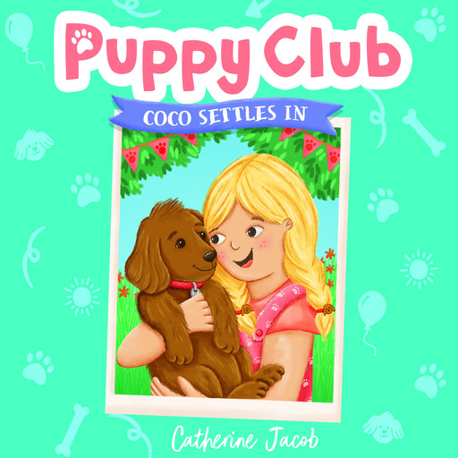 Puppy Club: Coco Settles In, Catherine Jacob