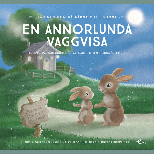 En annorlunda vaggvisa : Kaninen som så gärna ville somna, Carl-Johan Forssén