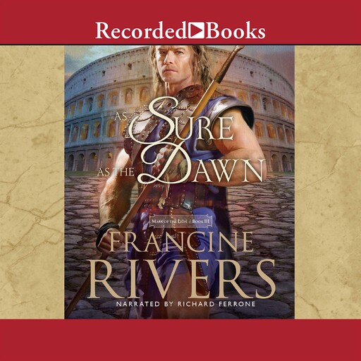 As Sure as the Dawn, Francine Rivers