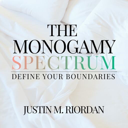 The Monogamy Spectrum, Justin M. Riordan