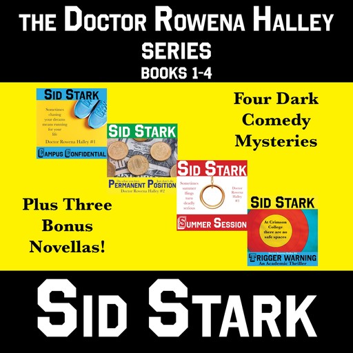 The Doctor Rowena Halley Series Books 1-4, Sid Stark