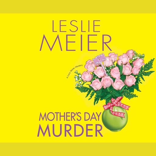 Mother's Day Murder, Leslie Meier