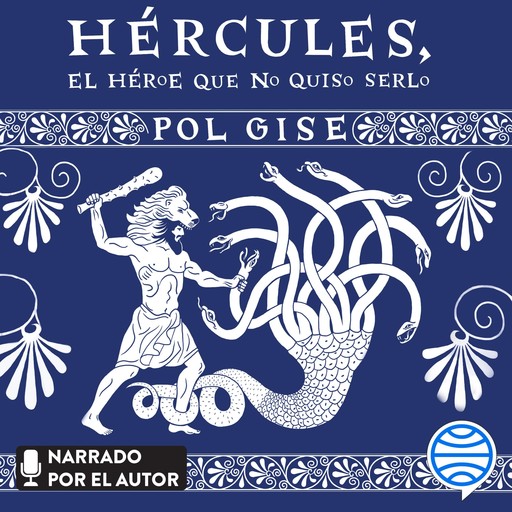 Hércules, el héroe que no quiso serlo, Pol Gise