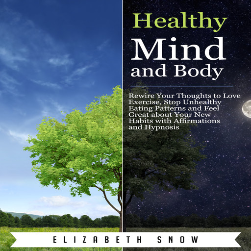 Healthy Mind and Body, Elizabeth Snow