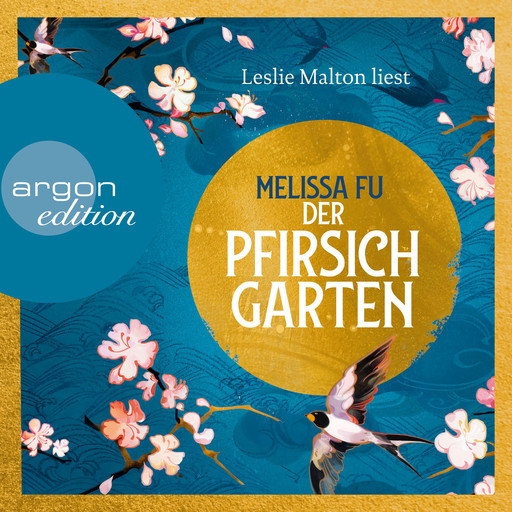 Der Pfirsichgarten (Ungekürzte Lesung), Melissa Fu