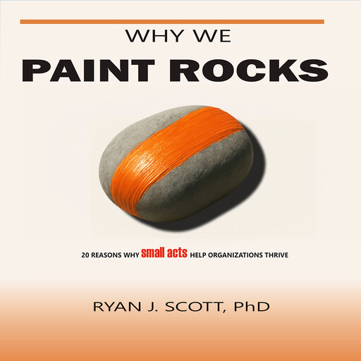 Why We Paint Rocks, Ryan Scott