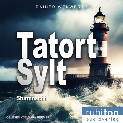 TATORT SYLT Sturmnacht, Rainer Wekwerth