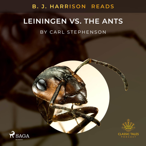 B. J. Harrison Reads Leiningen vs. the Ants, Carl Stephenson
