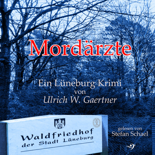 Mordärzte, Ulrich W. Gaertner