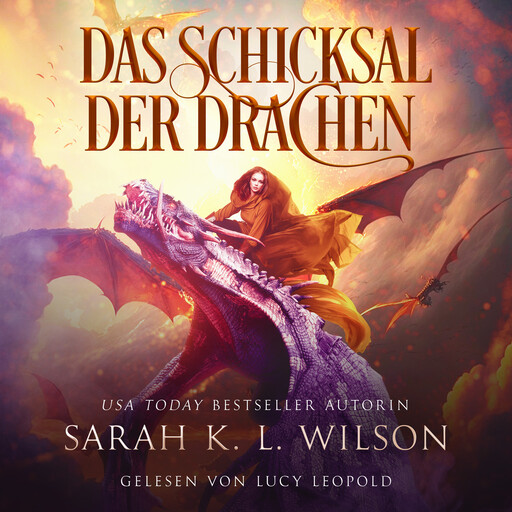 Das Schicksal der Drachen (Tochter der Drachen 5) - Drachen Hörbuch, Sarah K.L. Wilson