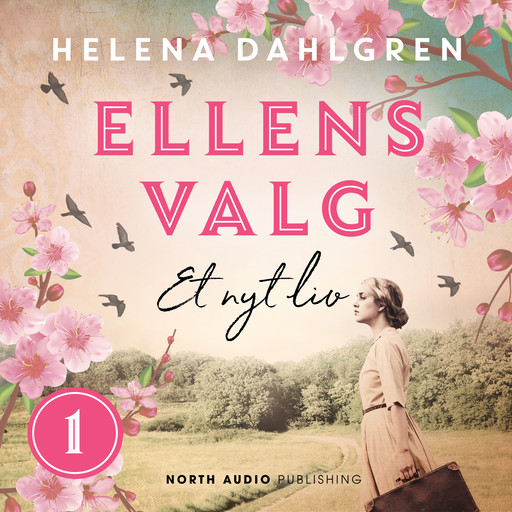 Ellens valg - Et nyt liv, Helena Dahlgren
