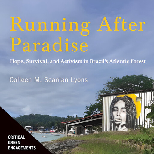 Running After Paradise, Colleen M. Scanlan Lyons