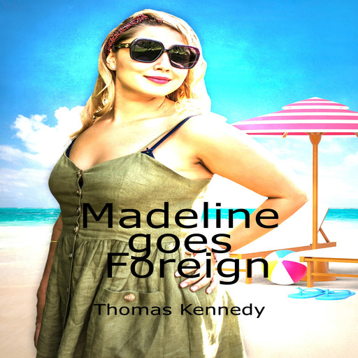 Madeline Goes Foreign, Thomas Kennedy