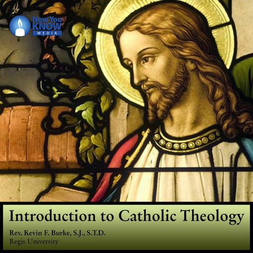 Introduction to Catholic Theology, Kevin F. Burke