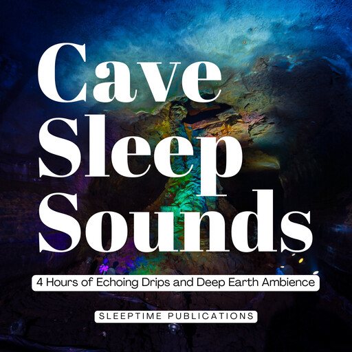 Cave Sleep Sounds, Sleeptime Publications