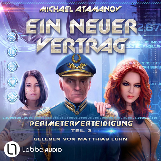 Ein neuer Vertrag - Perimeterverteidigung, Teil 3 (ungekürzt), Michael Atamanov